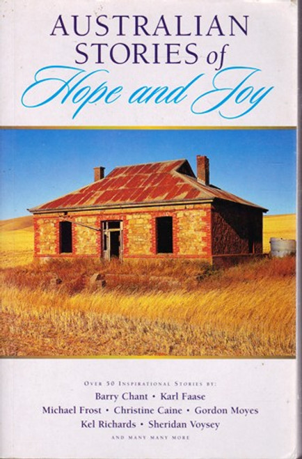 Barry Chant / Australian Stories of Hope and Joy (Large Paperback) Barry Chant / Australian Stories of Hope and Joy (Large Paperback)