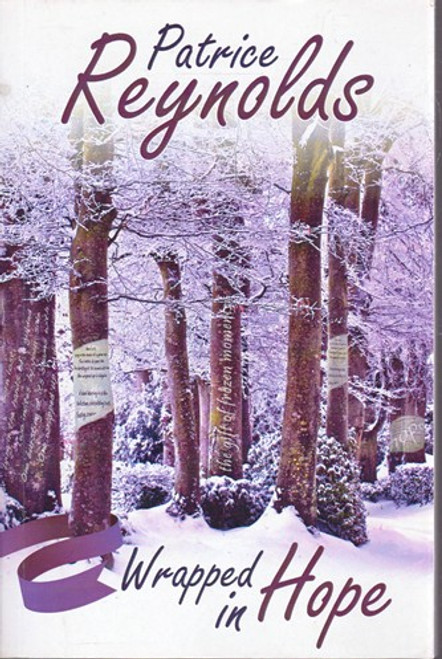 Patrice Reynolds / Wrapped in Hope (Large Paperback)