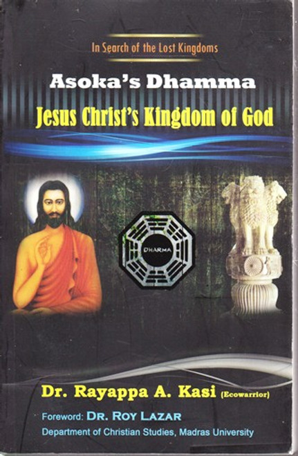 Rayappa A. Kasi / Asoka's Dhamma (Large Paperback)