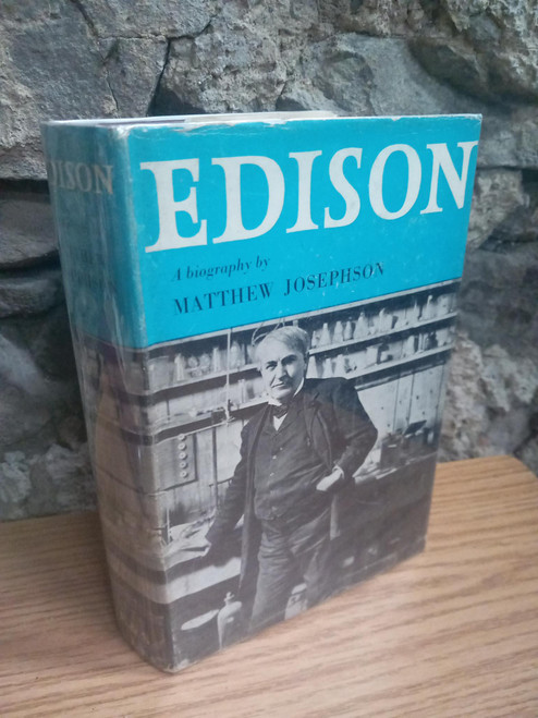 Matthew Josephson - Edison  - A Biography - HB - 1961 ( Originally 1959)