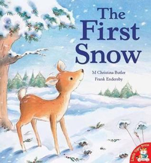 Christina Butler / The First Snow (Children's Picture Book) Christina Butler / The First Snow (Children's Picture Book)