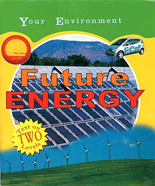 Sally Morgan / Future Energy (Children's Picture Book) Sally Morgan / Future Energy (Children's Picture Book)