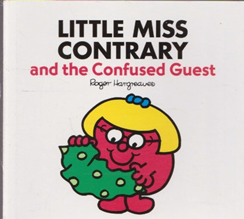 Mr Men and Little Miss, Little Miss Contrary and the Confused Guest