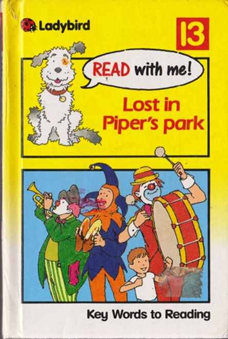 Ladybird / Key Words Reading Scheme: Lost in Piper's Park (Read with Me!)