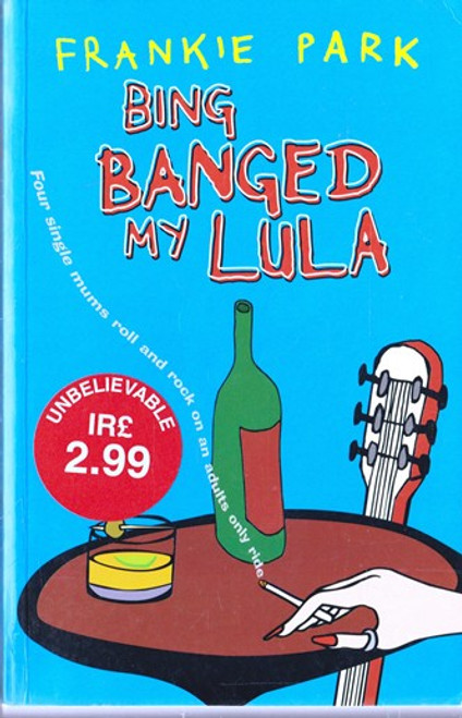 Frankie Park / Bing Banged My Lula