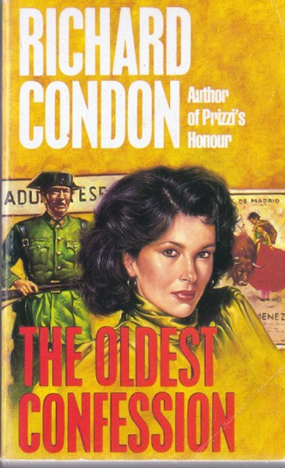 Richard Condon / The Oldest Confession