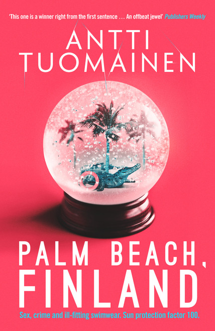 Antti Tuomainen / Palm Beach, Finland