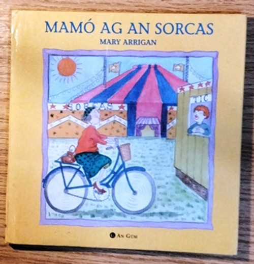 Mary Arrigan / Mamó Ag An Sorcas (Children's Coffee Table book)
