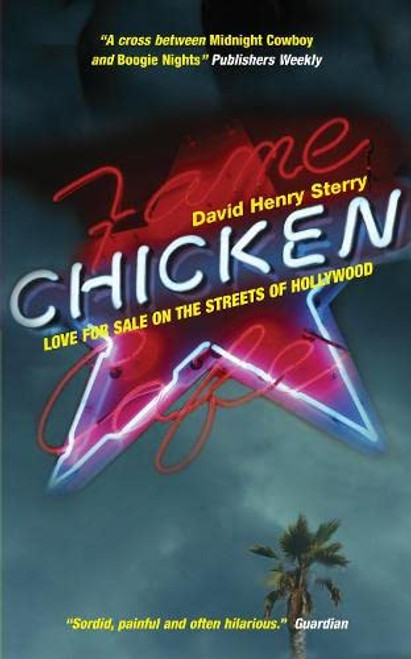 David Henry Sterry / Chicken - Love for sale on the streets of Hollywood(Large Paperback)