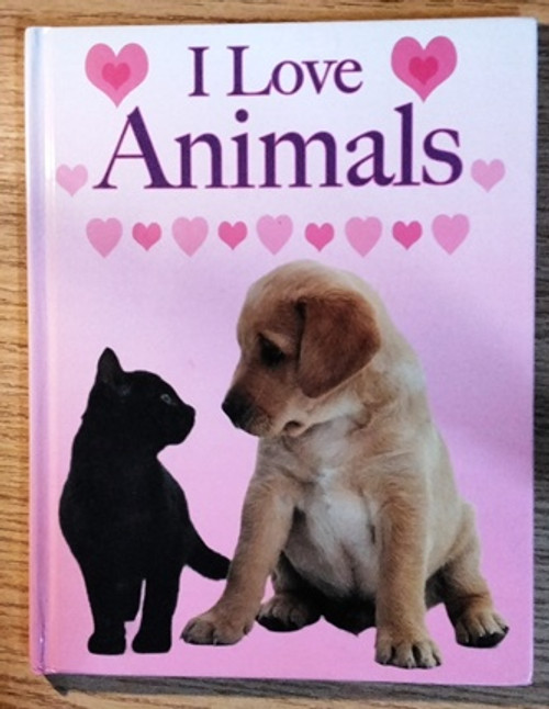 I Love Animals (Children's Coffee Table book)