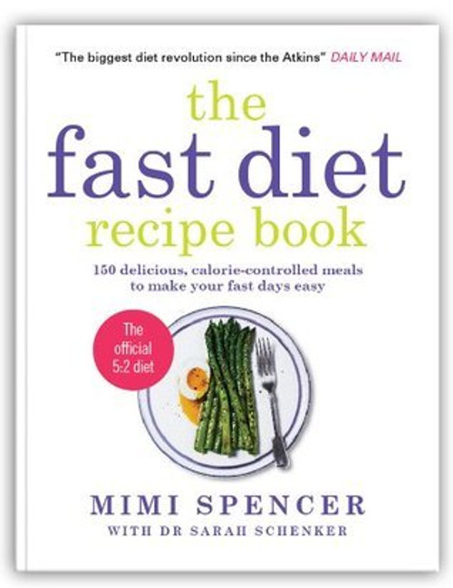 Mimi Spencer / The Fast Diet Recipe Book (Coffee Table Book)