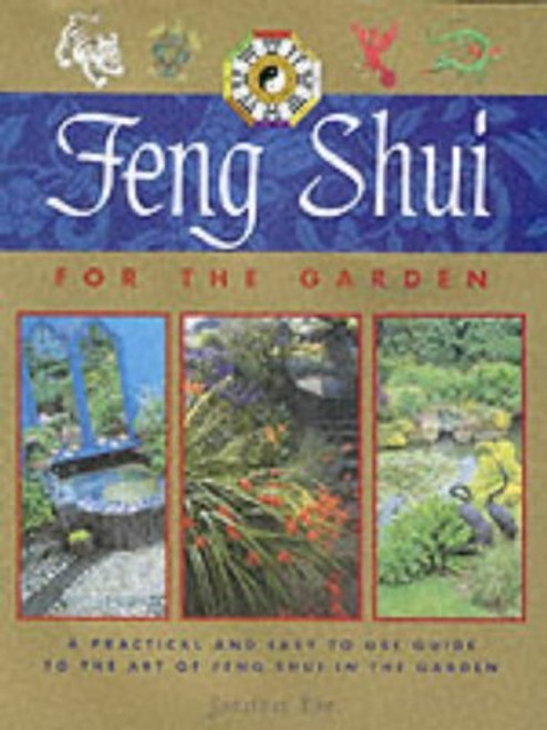 Jonathan Dee / Feng Shui for the Garden (Coffee Table Book)