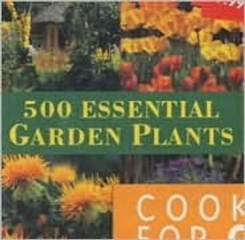 Annette Timmermann / 500 Essential Garden Plants (Coffee Table Book)