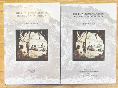 John Wymer / The Lower Palaeolithic Occupation of Britain Volumes 1 & 2 (2 Book Collection)
