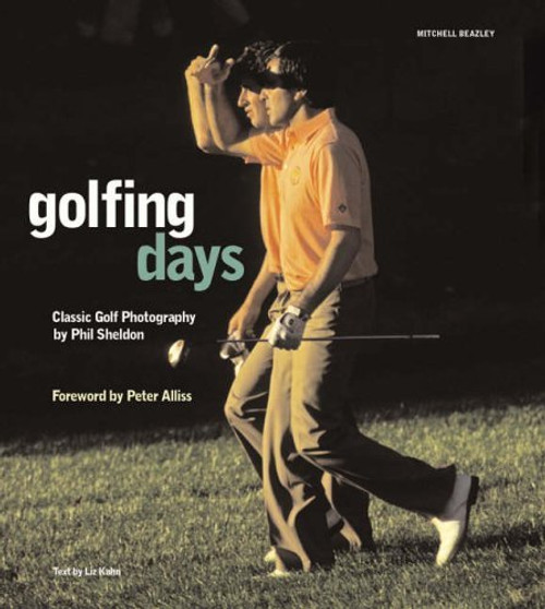 Phil Sheldon / Golfing Days (Coffee Table Book)