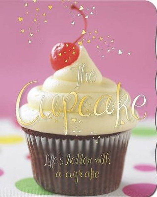 Love Food / The Cupcake (Coffee Table Book)