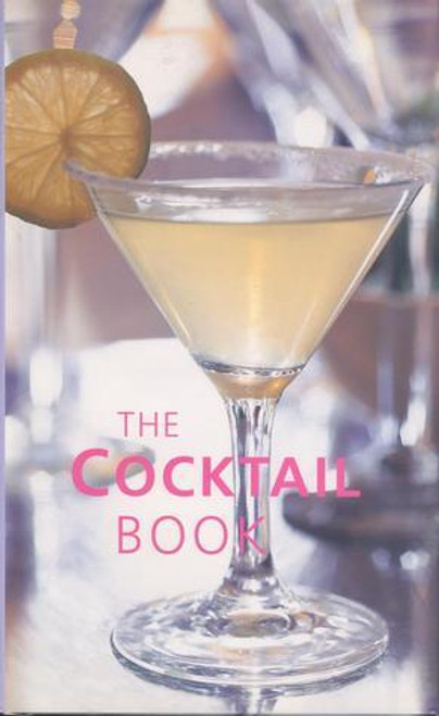 Bounty Books / The Cocktail Book (Coffee Table Book)