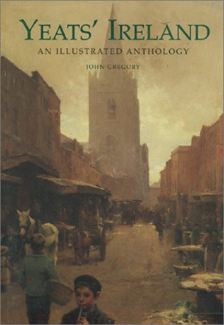 John Gregory / Yeats' Ireland (Coffee Table Book)