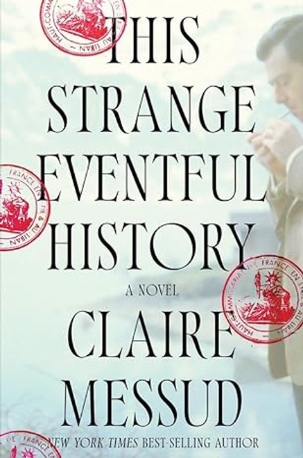 Claire Messud / This Strange Eventful History (Large Paperback)