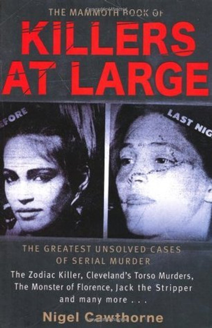 Nigel Cawthorne / The Mammoth Book of Killers at Large