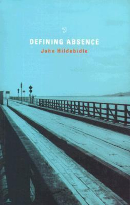 John Hildebidle / Defining Absence