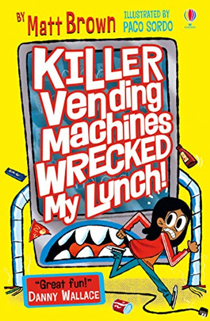 Matt Brown / Killer Vending Machines Wrecked My Lunch