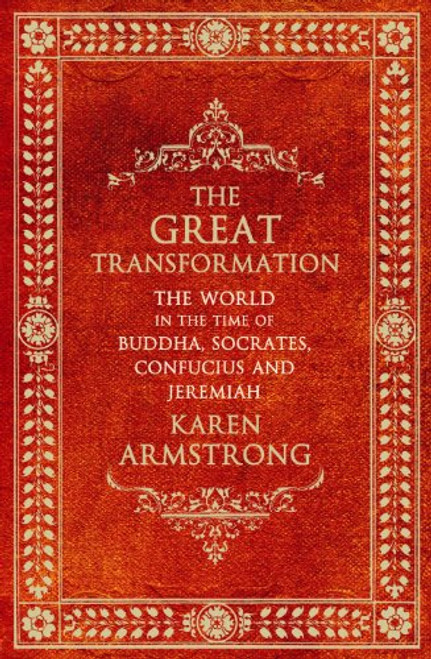 Karen Armstrong / THE GREAT TRANSFORMATION (Large Paperback)
