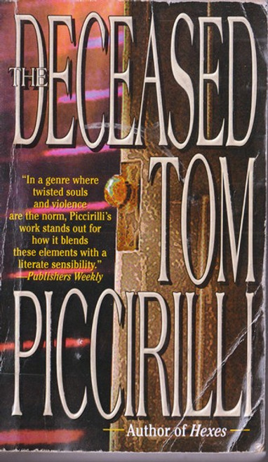 Tom Piccirilli / The Deceased (Lesser Grade Paperback)