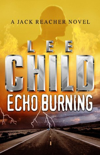 Lee Child / Echo Burning (Hardback)