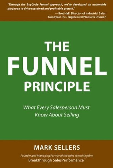 Mark Sellers / The Funnel Principle (Hardback)