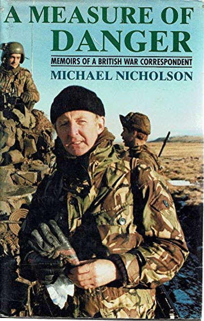 Michael Nicholson / A Measure of Danger (Hardback)