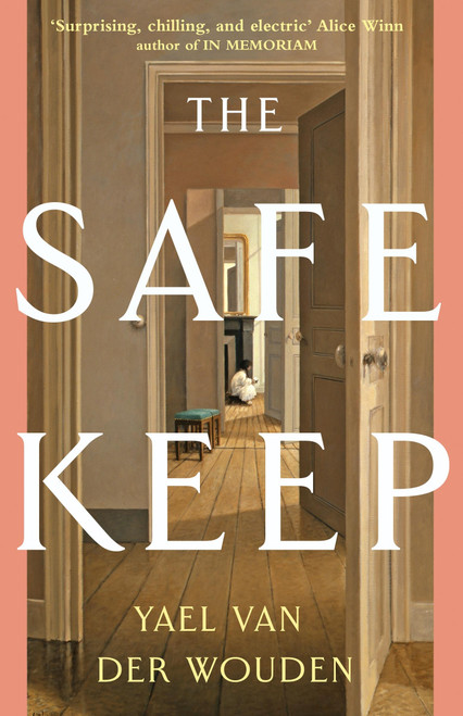 Yael van der Wouden / The Safekeep (Hardback)