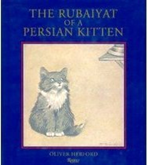 Oliver Herford / Rubaiyat of a Persian Kitten (Hardback)