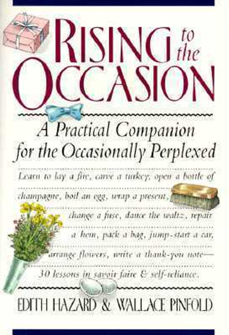 Wallace G. Pinfold / Rising to the Occasion (Hardback)