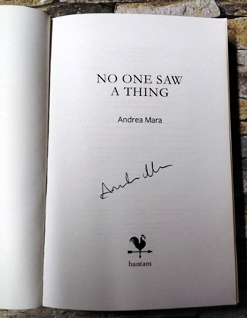 Andrea Mara / No One Saw a Thing. (Signed by the Author) (Large Paperback)