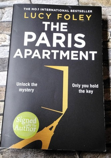 Lucy Foley / The Paris Apartment. (Signed by the Author) (Large Paperback)
