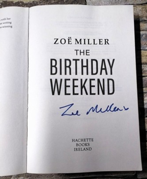Zoe Miller / The Birthday Weekend (Signed by the Author) (Large Paperback)