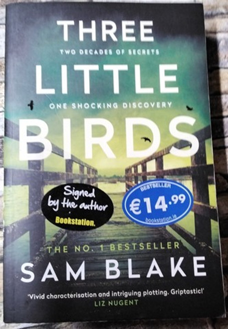 Sam Blake / Three Little Birds (Signed by the Author) (Large Paperback)