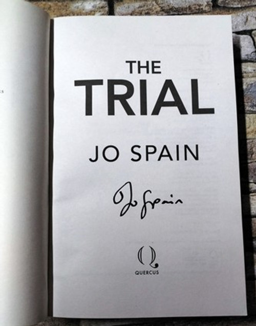 Jo Spain / The Trial (Signed by the Author). (Large Paperback)
