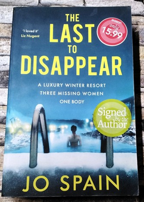 Jo Spain / The Last to Disappear (Signed by the Author) (Large Paperback).