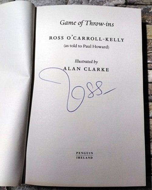 Ross O’Carroll-Kelly / Game of Throw-ins .(Signed by the Author) (Large Paperback)