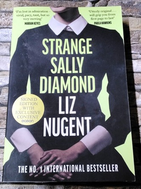 Liz Nugent / Strange Sally Diamond (Signed by the Author) .(Large Paperback)