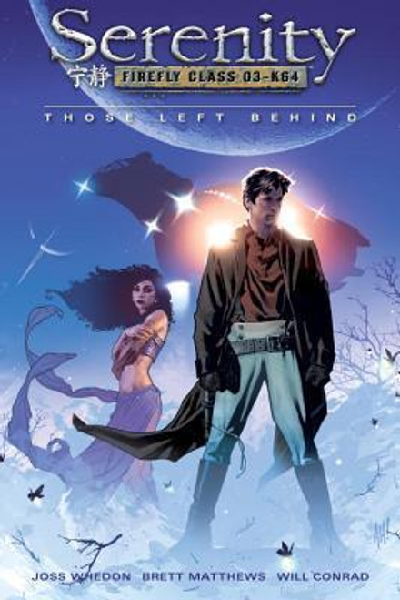 Joss Whedon / Serenity #1 Those Left Behind