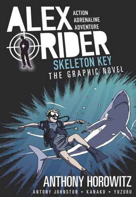 Anthony Horowitz / Alex Rider Skeleton Key Graphic Novel (Graphic Novel)