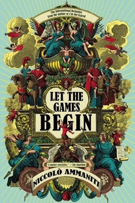Niccolò Ammaniti / Let the Games Begin (Large Paperback)