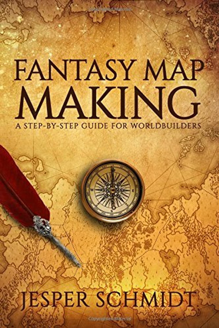 Jesper Schmidt / Fantasy Map Making (Large Paperback)