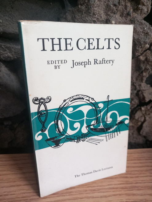 Joseph Raftery ( Editor) - The Celts ( Thomas Davis Lectures Series - PB - 1967 ( Originally 1964)