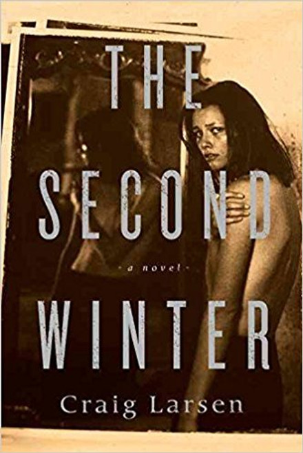 Craig Larsen / The Second Winter (Large Paperback)