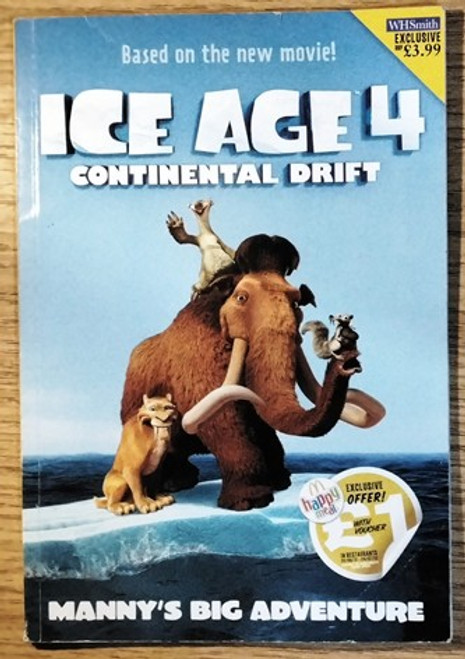 Ice Age 4: Continental Drift: Manny's Big Adventure (Children's Picture Book)