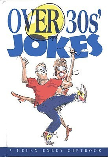 Helen Exley / Over 30S' Jokes (Hardback)